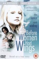 Watch Before Women Had Wings 5movies