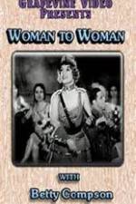 Watch Woman to Woman 5movies