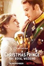 Watch A Christmas Prince: The Royal Wedding 5movies