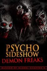 Watch Bunker of Blood: Chapter 5: Psycho Sideshow: Demon Freaks 5movies