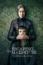 Watch Escaping the Madhouse: The Nellie Bly Story 5movies