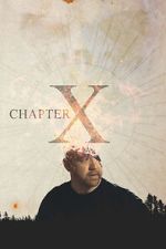 Watch Chapter X 5movies