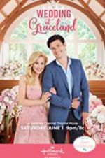 Watch Wedding at Graceland 5movies