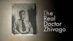 Watch The Real Doctor Zhivago 5movies