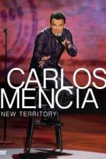 Watch Carlos Mencia New Territory 5movies