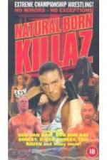 Watch ECW: Natural Born Killaz 5movies