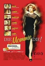 Watch Die, Mommie, Die! 5movies