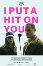 Watch I Put a Hit on You 5movies