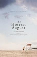 Watch The Hottest August 5movies
