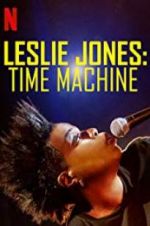 Watch Leslie Jones: Time Machine 5movies