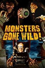 Watch Monsters Gone Wild! 5movies