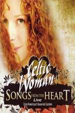 Watch Celtic Woman: Songs from the Heart 5movies