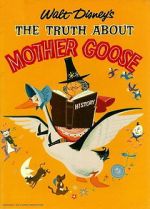 Watch The Truth About Mother Goose 5movies