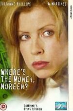 Watch Where\'s the Money, Noreen? 5movies