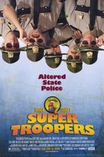 Watch Super Troopers 5movies
