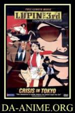 Watch Rupan sansei Hon no kioku Tokyo Crisis 5movies