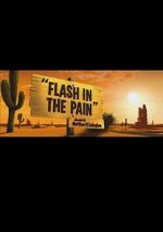 Watch Flash in the Pain (Short 2014) 5movies