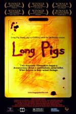 Watch Long Pigs 5movies