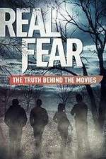 Watch Real Fear: The Truth Behind the Movies 5movies