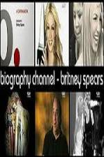Watch Biography Channel Britney Spears 5movies