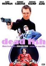 Watch Dead Fish 5movies
