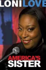 Watch Loni Love America's Sister 5movies