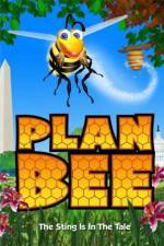 Watch Plan Bee 5movies