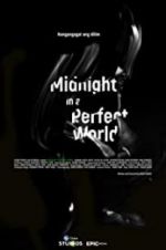 Watch Midnight in a Perfect World 5movies