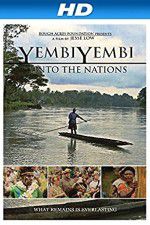 Watch YembiYembi: Unto the Nations 5movies