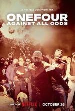 Watch OneFour: Against All Odds 5movies