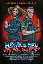 Watch Hawk and Rev: Vampire Slayers 5movies