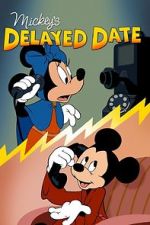 Watch Mickey\'s Delayed Date 5movies