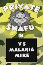 Watch Private Snafu vs. Malaria Mike (Short 1944) 5movies