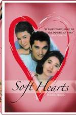 Watch Soft Hearts 5movies