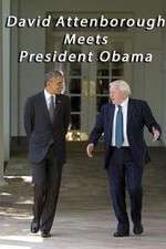 Watch David Attenborough Meets President Obama 5movies