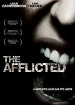Watch The Afflicted 5movies