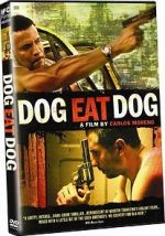 Watch Dog Eat Dog 5movies
