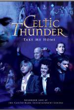 Watch Celtic Thunder: Take Me Home 5movies