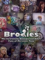 Watch Bronies: The Extremely Unexpected Adult Fans of My Little Pony 5movies