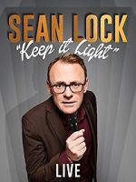 Watch Sean Lock: Keep It Light - Live 5movies