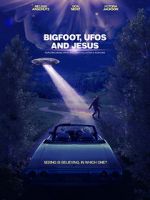 Watch Bigfoot, UFOs and Jesus 5movies