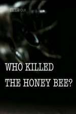 Watch Who Killed the Honey Bee 5movies