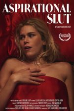 Watch Aspirational Slut (Short 2022) 5movies
