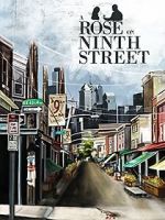 Watch A Rose on Ninth Street 5movies