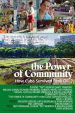 Watch The Power of Community How Cuba Survived Peak Oil 5movies