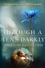Watch Through a Lens Darkly: Grief, Loss and C.S. Lewis 5movies