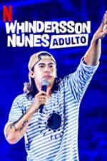 Watch Whindersson Nunes: Adulto 5movies