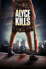Watch Alyce Kills 5movies
