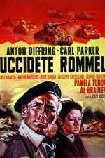 Watch Uccidete Rommel 5movies