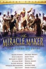 Watch The Miracle Maker 5movies
